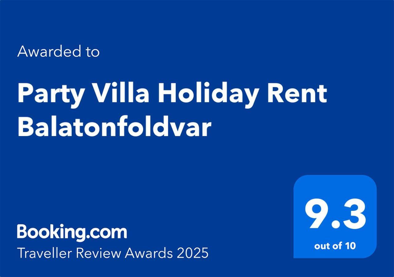 Party Villa Holiday Rent Balatonföldvár Exteriör bild